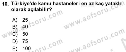 Sağlık İşletmeciliği 1 Dersi Ara Sınavı Deneme Sınav Soruları 10. Soru