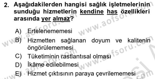Sağlık İşletmeciliği 1 Dersi Ara Sınavı Deneme Sınav Soruları 2. Soru