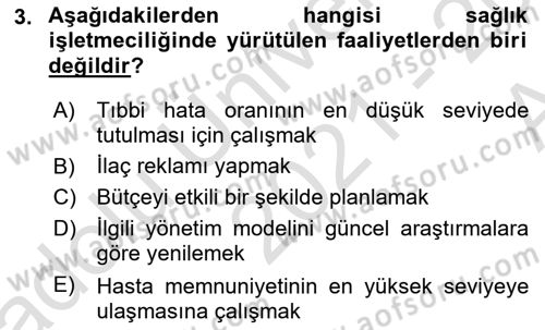 Sağlık İşletmeciliği 1 Dersi Ara Sınavı Deneme Sınav Soruları 3. Soru
