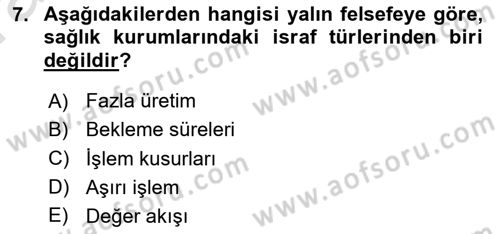 Sağlık İşletmeciliği 1 Dersi Ara Sınavı Deneme Sınav Soruları 7. Soru
