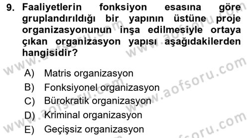 Sağlık İşletmeciliği 1 Dersi Ara Sınavı Deneme Sınav Soruları 9. Soru