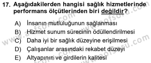 Sağlık İşletmeciliği 1 Dersi 2021 - 2022 Yılı (Final) Dönem Sonu Sınav Soruları 17. Soru
