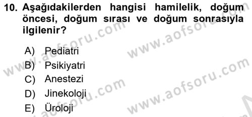 Sağlık İşletmeciliği 1 Dersi 2021 - 2022 Yılı Yaz Okulu Sınav Soruları 10. Soru