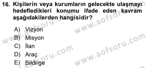Sağlık İşletmeciliği 1 Dersi 2021 - 2022 Yılı Yaz Okulu Sınav Soruları 16. Soru