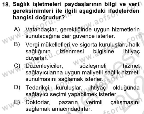 Sağlık İşletmeciliği 1 Dersi 2021 - 2022 Yılı Yaz Okulu Sınav Soruları 18. Soru