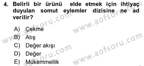 Sağlık İşletmeciliği 1 Dersi 2021 - 2022 Yılı Yaz Okulu Sınav Soruları 4. Soru