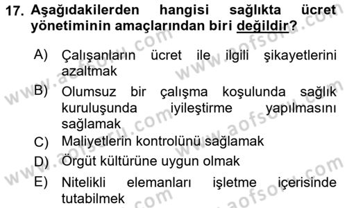 Sağlık İşletmeciliği 1 Dersi 2022 - 2023 Yılı (Vize) Ara Sınav Soruları 17. Soru