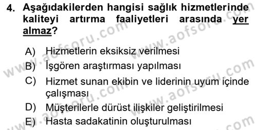 Sağlık İşletmeciliği 1 Dersi Ara Sınavı Deneme Sınav Soruları 4. Soru