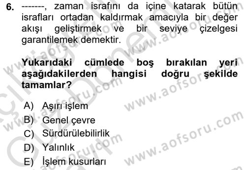 Sağlık İşletmeciliği 1 Dersi Ara Sınavı Deneme Sınav Soruları 6. Soru