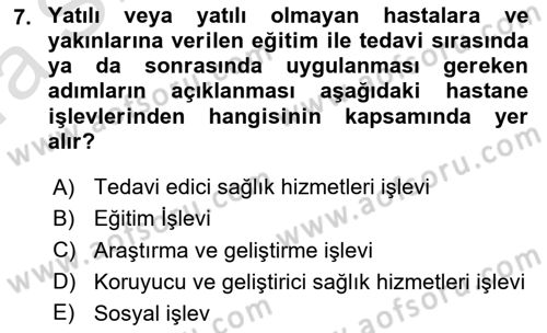 Sağlık İşletmeciliği 1 Dersi 2022 - 2023 Yılı (Vize) Ara Sınav Soruları 7. Soru