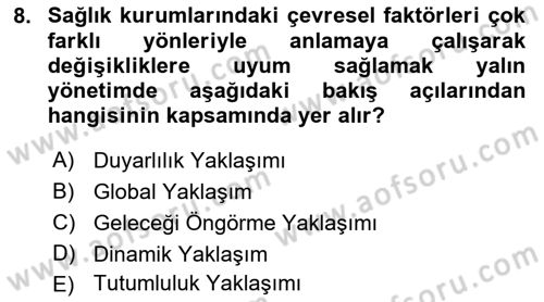 Sağlık İşletmeciliği 1 Dersi Ara Sınavı Deneme Sınav Soruları 8. Soru