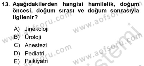 Sağlık İşletmeciliği 1 Dersi 2022 - 2023 Yılı Yaz Okulu Sınav Soruları 13. Soru