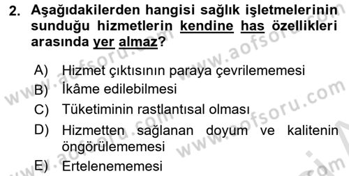 Sağlık İşletmeciliği 1 Dersi 2022 - 2023 Yılı Yaz Okulu Sınav Soruları 2. Soru