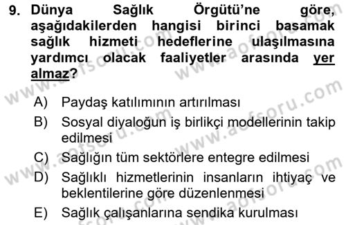 Sağlık İşletmeciliği 1 Dersi 2022 - 2023 Yılı Yaz Okulu Sınav Soruları 9. Soru