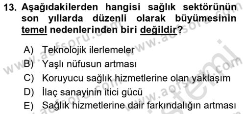 Sağlık İşletmeciliği 1 Dersi Ara Sınavı Deneme Sınav Soruları 13. Soru