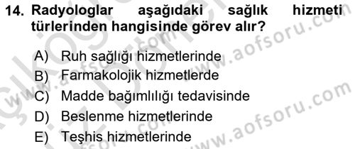 Sağlık İşletmeciliği 1 Dersi Ara Sınavı Deneme Sınav Soruları 14. Soru