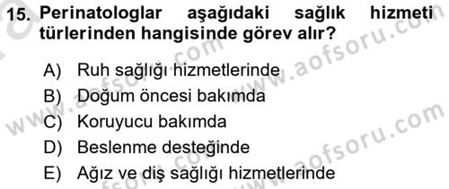 Sağlık İşletmeciliği 1 Dersi Ara Sınavı Deneme Sınav Soruları 15. Soru