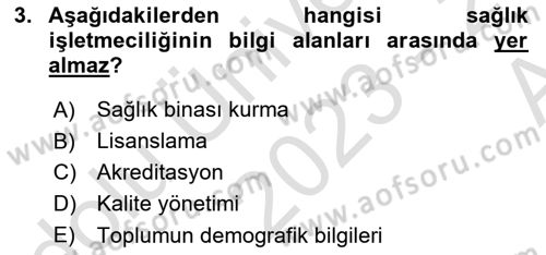 Sağlık İşletmeciliği 1 Dersi Ara Sınavı Deneme Sınav Soruları 3. Soru