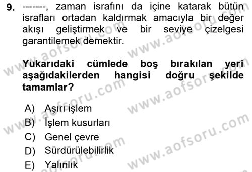 Sağlık İşletmeciliği 1 Dersi Ara Sınavı Deneme Sınav Soruları 9. Soru