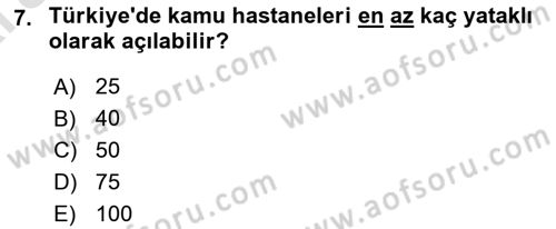 Sağlık İşletmeciliği 1 Dersi Ara Sınavı Deneme Sınav Soruları 7. Soru