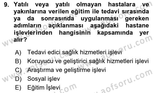 Sağlık İşletmeciliği 1 Dersi Ara Sınavı Deneme Sınav Soruları 9. Soru