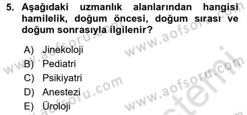 Sağlık İşletmeciliği 1 Dersi 2024 - 2025 Yılı (Final) Dönem Sonu Sınav Soruları 5. Soru