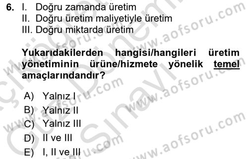 Sağlık İşletmeciliği 1 Dersi 2024 - 2025 Yılı (Final) Dönem Sonu Sınav Soruları 6. Soru