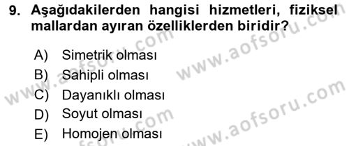 Sağlık İşletmeciliği 1 Dersi 2024 - 2025 Yılı (Final) Dönem Sonu Sınav Soruları 9. Soru