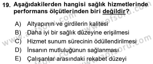 Sağlık İşletmeciliği 1 Dersi 2024 - 2025 Yılı Yaz Okulu Sınav Soruları 19. Soru