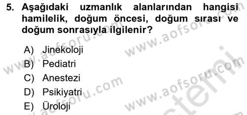 Sağlık İşletmeciliği 1 Dersi 2024 - 2025 Yılı Yaz Okulu Sınav Soruları 5. Soru