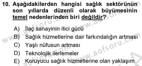 Sağlık İşletmeciliği 1 Dersi 2025 - 2026 Yılı (Vize) Ara Sınav Soruları 10. Soru