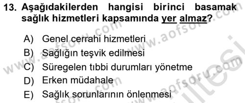 Sağlık İşletmeciliği 1 Dersi 2025 - 2026 Yılı (Vize) Ara Sınav Soruları 13. Soru