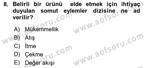 Sağlık İşletmeciliği 1 Dersi 2025 - 2026 Yılı (Vize) Ara Sınav Soruları 8. Soru