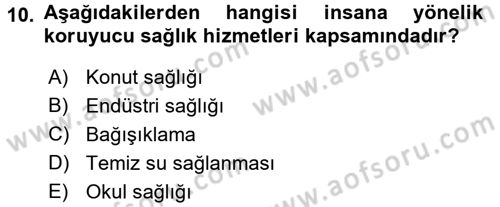 Temel Sağlık Ve Hastalık Bilgisi Dersi 2015 - 2016 Yılı (Vize) Ara Sınav Soruları 10. Soru