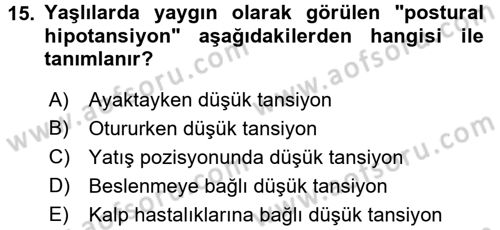 Temel Sağlık Ve Hastalık Bilgisi Dersi 2015 - 2016 Yılı (Vize) Ara Sınav Soruları 15. Soru
