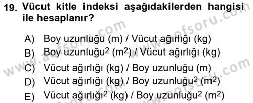 Temel Sağlık Ve Hastalık Bilgisi Dersi 2015 - 2016 Yılı (Vize) Ara Sınav Soruları 19. Soru