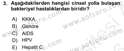 Temel Sağlık Ve Hastalık Bilgisi Dersi 2015 - 2016 Yılı (Vize) Ara Sınav Soruları 3. Soru