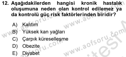 Temel Sağlık Ve Hastalık Bilgisi Dersi 2015 - 2016 Yılı (Final) Dönem Sonu Sınav Soruları 12. Soru