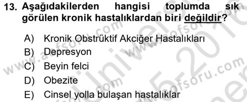 Temel Sağlık Ve Hastalık Bilgisi Dersi 2015 - 2016 Yılı (Final) Dönem Sonu Sınav Soruları 13. Soru