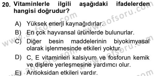 Temel Sağlık Ve Hastalık Bilgisi Dersi 2016 - 2017 Yılı (Vize) Ara Sınav Soruları 20. Soru
