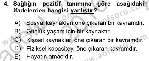 Temel Sağlık Ve Hastalık Bilgisi Dersi 2016 - 2017 Yılı (Vize) Ara Sınav Soruları 4. Soru