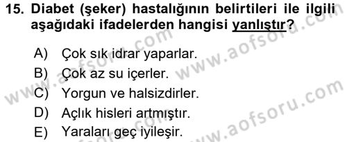 Temel Sağlık Ve Hastalık Bilgisi Dersi 2017 - 2018 Yılı 3 Ders Sınav Soruları 15. Soru