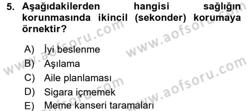 Temel Sağlık Ve Hastalık Bilgisi Dersi 2017 - 2018 Yılı 3 Ders Sınav Soruları 5. Soru