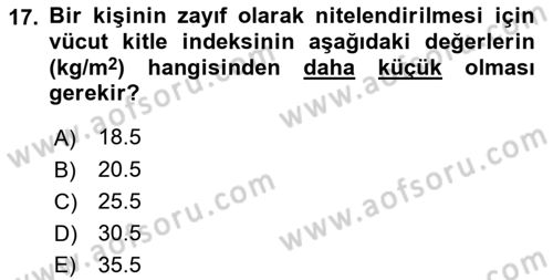 Temel Sağlık Ve Hastalık Bilgisi Dersi 2017 - 2018 Yılı (Vize) Ara Sınav Soruları 17. Soru