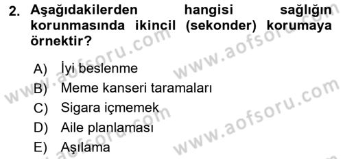 Temel Sağlık Ve Hastalık Bilgisi Dersi 2017 - 2018 Yılı (Vize) Ara Sınav Soruları 2. Soru
