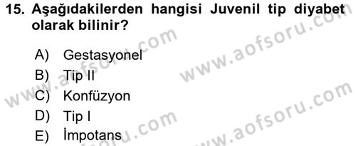 Temel Sağlık Ve Hastalık Bilgisi Dersi 2017 - 2018 Yılı (Final) Dönem Sonu Sınav Soruları 15. Soru