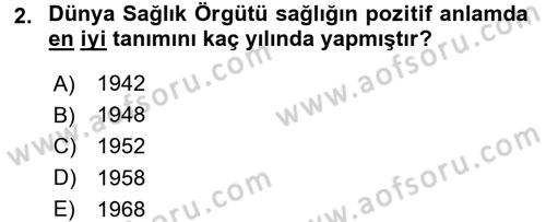 Temel Sağlık Ve Hastalık Bilgisi Dersi 2017 - 2018 Yılı (Final) Dönem Sonu Sınav Soruları 2. Soru