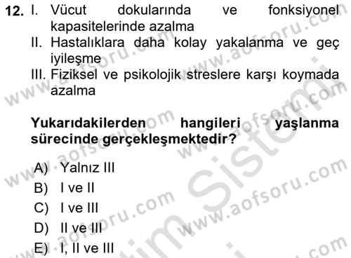 Temel Sağlık Ve Hastalık Bilgisi Dersi 2021 - 2022 Yılı (Vize) Ara Sınav Soruları 12. Soru