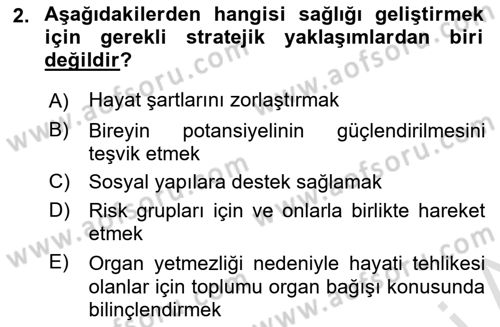 Temel Sağlık Ve Hastalık Bilgisi Dersi 2021 - 2022 Yılı (Vize) Ara Sınav Soruları 2. Soru