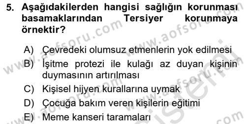 Temel Sağlık Ve Hastalık Bilgisi Dersi 2021 - 2022 Yılı (Vize) Ara Sınav Soruları 5. Soru